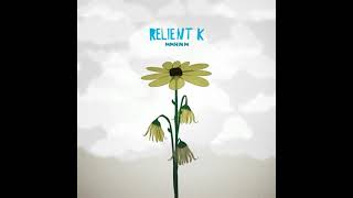 Relient K - Which To Bury, Us Or The Hatchet / Let It All Out