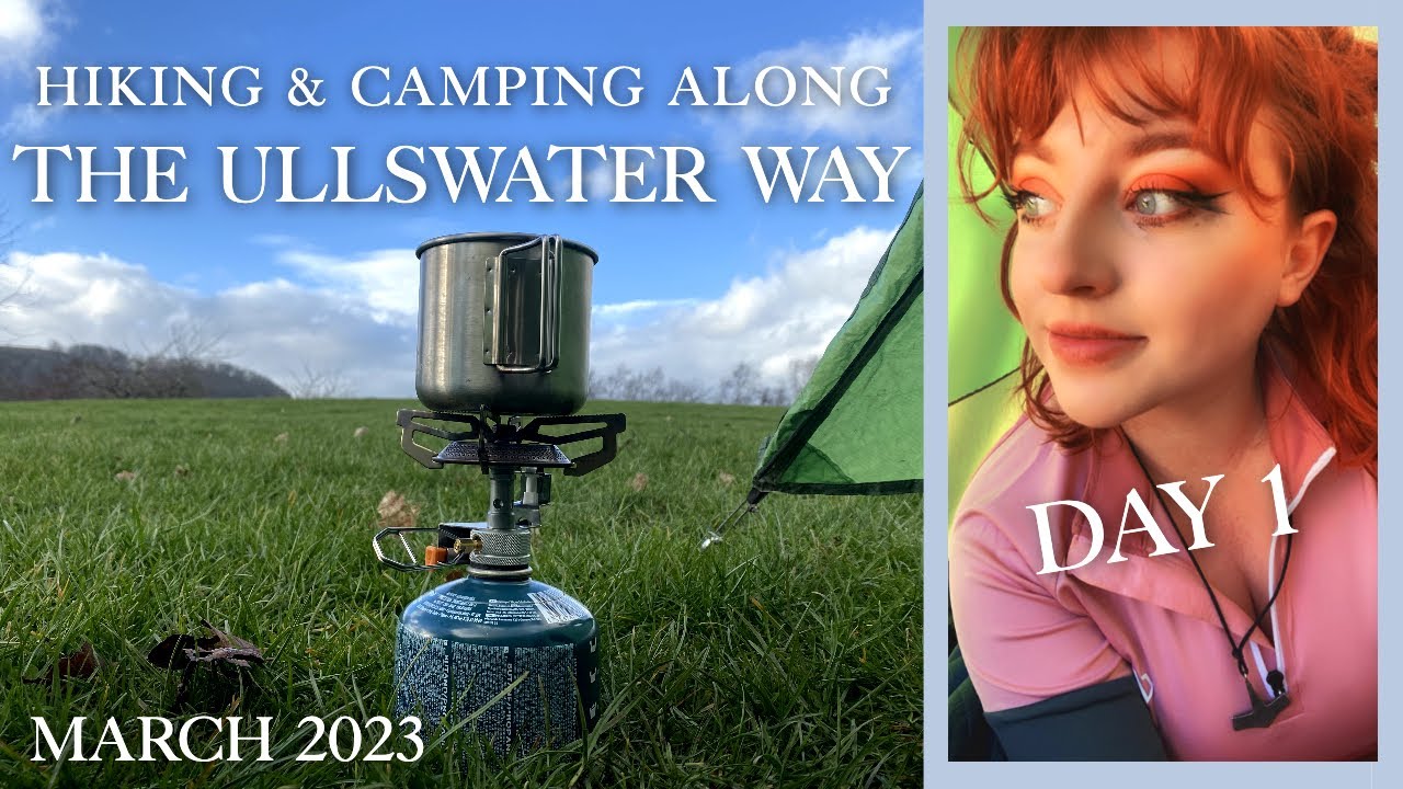 The Ullswater Way - Spring 2023: Day 1 (Including the Eamont Way)