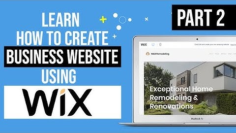 Learn How to Create a Business Website Using Wix Website Builder 🔥 Part 2