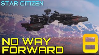 Star Citizen  - No Way Forward - 8 -  Circumnavigating Microtech -  3.16 exploration gameplay