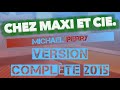 Chez maxi et cie version complte 2015 avec paroles