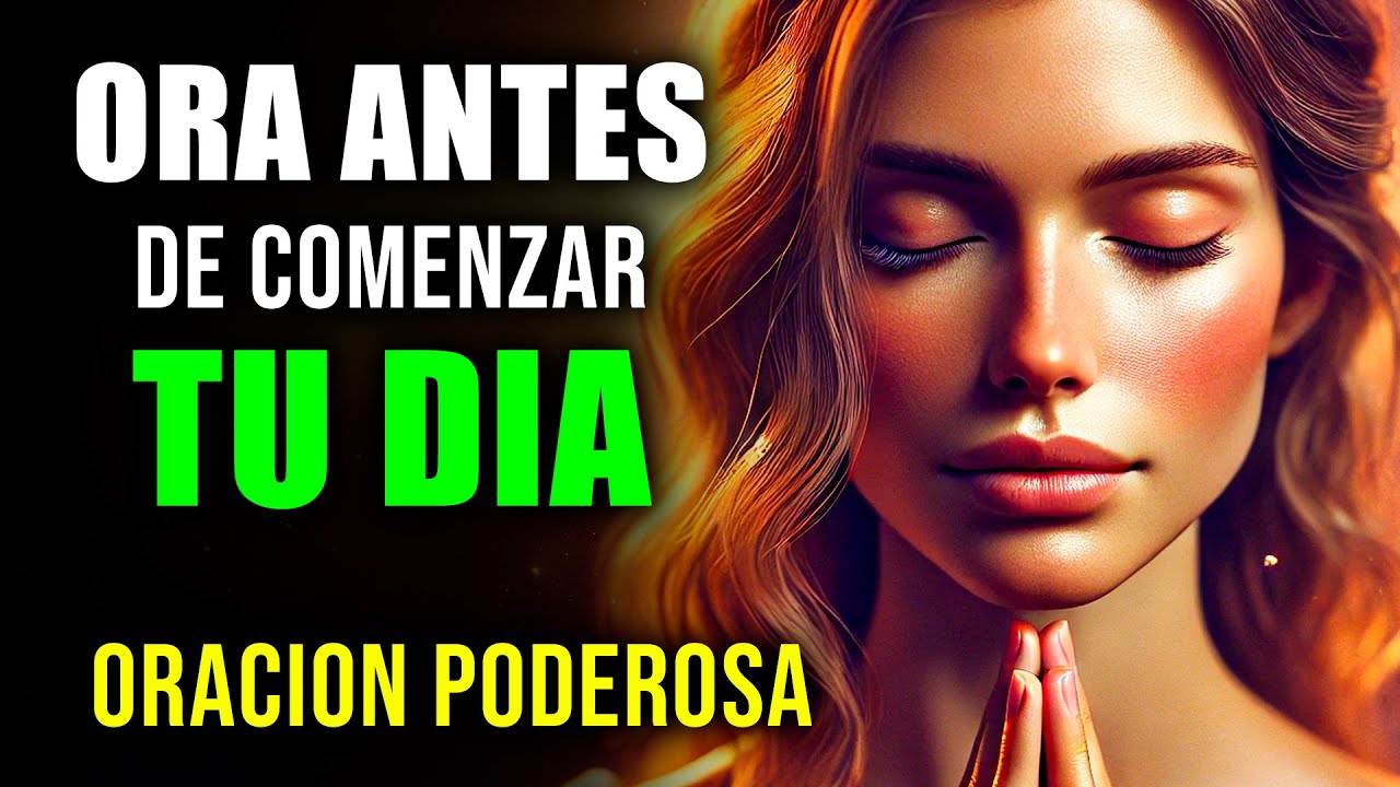 ORACIÓN de la Mañana de Gratitud | Comenzar el Día con Esperanza y Fe ...