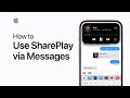 How to use SharePlay via Messages on iPhone | Apple Support