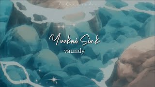 Yuukai Sink - Vaundy【ESPAÑOL・日本語・Romaji】