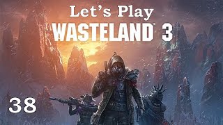 SCORPITRONS! - Let's Play Wasteland 3: Episode 38