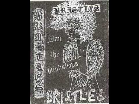 The Bristles - Ban The Punks Shops Tape 1983