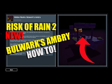 Risk of Rain 2 | NEW HIDDEN REALM | ARTIFACT// BULWARK'S AMBRY HOW TO