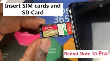 How To Insert SIM Cards and SD Card In Xiaomi Redmi Note 10 Pro