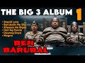 THE BIG 3 ALBUM VOLUME 1 😅😂🤣 | BEN BARUBAL