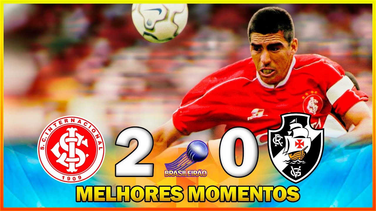 INTERNACIONAL 2 X 0 VASCO ● MELHORES MOMENTOS ● COPA JOÃO HAVELANGE 2000 ● 20ª RODADA