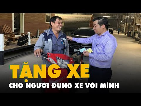 Video Chủ ôtô Mercedes tặng xe máy và muốn tạo việc làm cho... - youtube