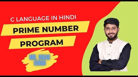 29. Prime number Program in C | in Hindi | CoDing SeeKho | by vikas singh