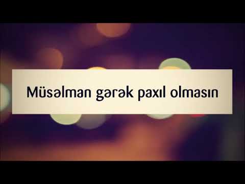 #222 Müsəlman gərək paxıl olmasın ¦¦ Veysəl Orucov [Veysel Orucov]