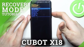 How to Enter Recovery Mode in CUBOT X18 – Enter Hidden Menu