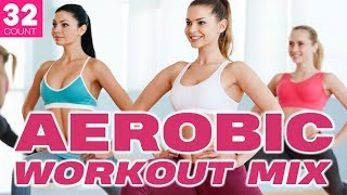 2020 Aerobic Workout Mix (128 Bpm / 32 Count)