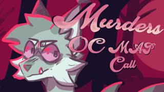 [LOOKING FOR NEW HOST] MURDERS | OC Pallet MAP Call (20/41 Parts OPEN)