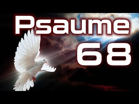 Psaume 68 - Psaumes  Chapitre 68 HD.