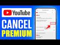 How To Cancel YouTube Premium Subscription | Easy and Fast!