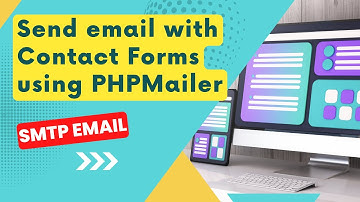 Master Emailing in PHP! Send Emails with Contact Forms using PHPMailer Step by Step Tutorial