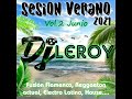 SESIÓN OFICIAL JUNIO 2021 VOL 2 LEROY DJ