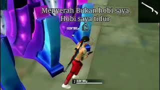Story wa menyerah bukan hobi saya ... hobi saya tidur
