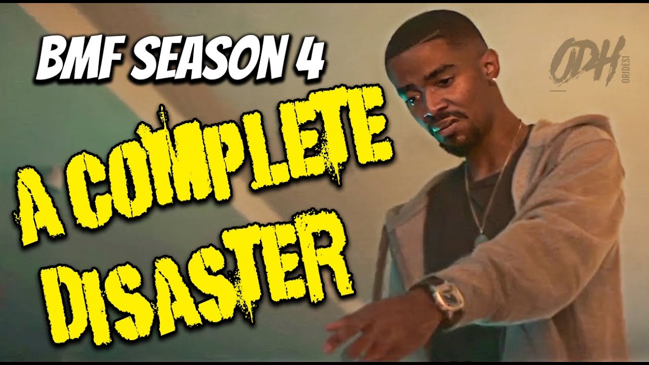BMF Season 4 Why the New Season Was A Complete Disaster