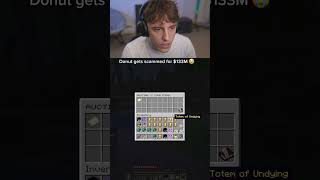 Donut Gets Scammed For 133m