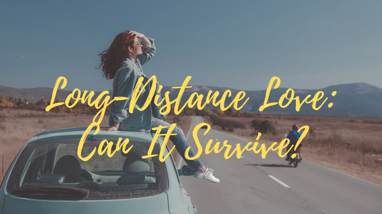Do LongDistance Relationships Really Work? Pros, Cons, and Tips YouTube
