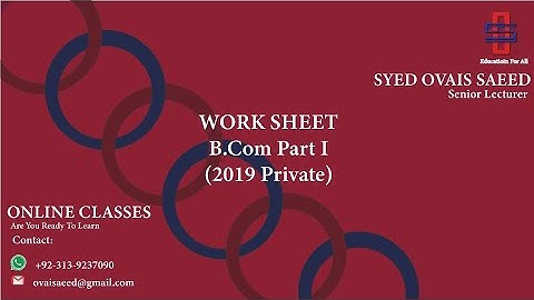 Work Sheet (2019 Private B.Com. Part One)