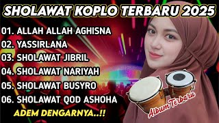 Download Lagu SHOLAWAT MERDU FULL ALBUM VERSI KOLPO 2025 - SHOLAWAT YASSIRLANA, SHOLAWAT JIBRIL, NARIYAH, AGHISNA MP3 Download Lagu SHOLAWAT MERDU FULL ALBUM VERSI KOLPO 2025 - SHOLAWAT YASSIRLANA, SHOLAWAT JIBRIL, NARIYAH, AGHISNA MP3