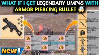 WHAT IF I GET LEGENDARY UMP45 WITH ARMOR PIERCING BULLET 🤯 METRO ROYALE CHAPTER 19