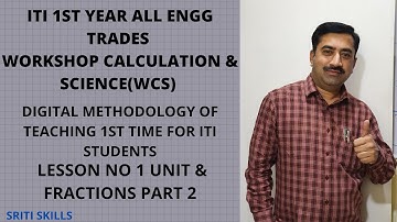 ITI 1ST YEAR WCS SUBJECT FOR ALL ENGG TRADES DIGITAL TEACHING LESSON NO 1 UNIT FRICTIONS PART 2ND QA