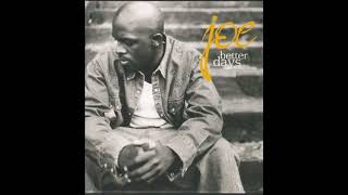 Joe - Better Days (Instrumental)