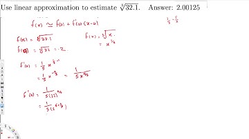 Use linear approximation to estimate - Differential Calculus