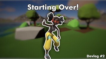 Unity Game Devlog #2 - Starting over🥲