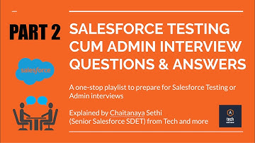 Part 2 of Top Salesforce Testing & Admin Interview Questions with Practical Answers #salesforce