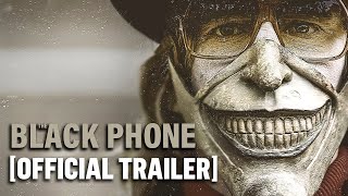 The Black Phone  OFFICIAL TRAILER