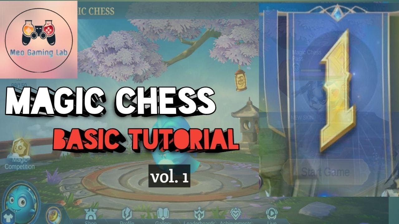 magic chess tutorial vol.1 - YouTube