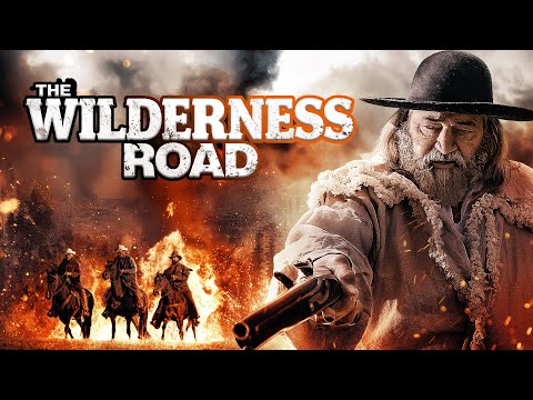 The Wilderness Road Lawless Legends of the Southeast still