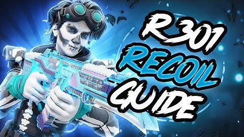 R301 Recoil Guide & Tips (+SENS) - Tollis Teaches
