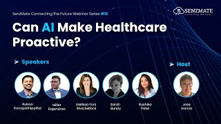 Can AI Make Healthcare Proactive? | SenzMate Webinar Series 13