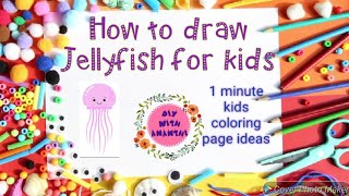 How to draw Jellyfish Coloring page for kids,Colouring page Ideas for 2 years old,toddler coloring,