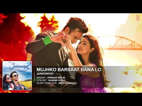 mujhko-barsaat-bana-lo-full-song-audio-junooniyat-pulkit-samrat,-yami-g