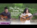 Liêu Xiêu Đường Tình - Phương Anh (Guitar Cover) | St: Trương Phi Hùng