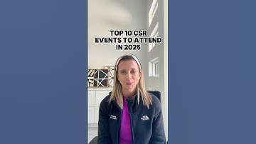 Top 10 Must-Attend CSR Events in 2025!