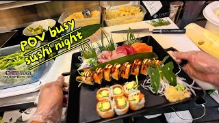 POV:- Busiest sushi night / Sushi Night