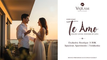 𝗖𝗼𝗱𝗲𝗻𝗮𝗺𝗲 𝗧𝗲 A𝗺𝗼 — Luxury 3 & 3.5 BHK 𝗕𝗼𝘂𝘁𝗶𝗾𝘂𝗲 𝗔𝗽𝗮𝗿𝘁𝗺𝗲𝗻𝘁 | Yelahanka, North Bangalore