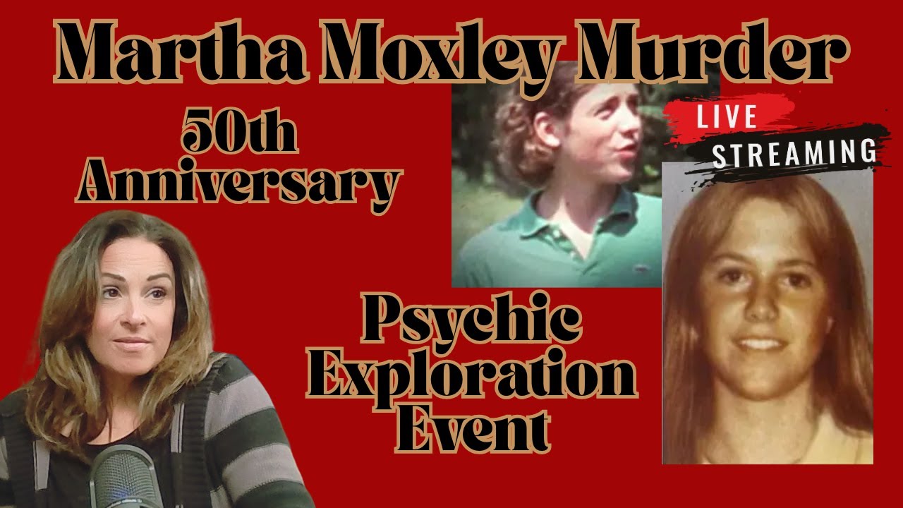 Martha Moxley Murder — 50 Years Later | Facts, Timeline & Psychic Discussion