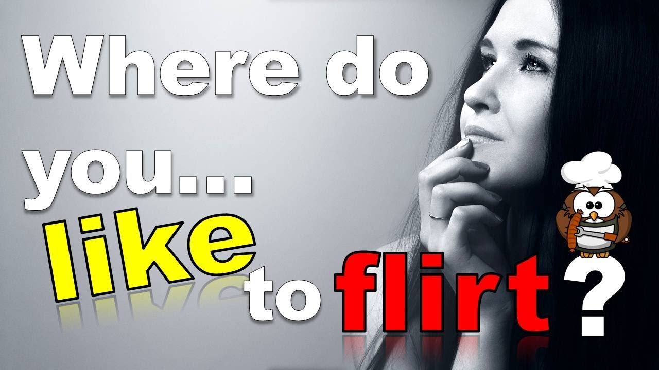 ✔ Where Do You Like To Flirt? - Love Test