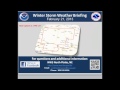 Ongoing Winter Storm Multimedia Web Briefing - Updated 8 AM CST February 21, 2013
